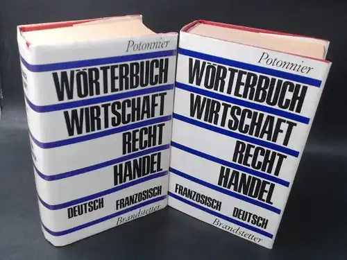 Potonnier, Georges Ed. und Brigitte Potonnier: 2 Bücher/2 Livres: Wörterbuch für Wirtschaft, Recht und Handel/Dictionnaire de l´Economie du Droit et du Commerce: Band I/Tome I(Deutsch.. 