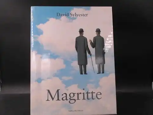 Sylvester, David und René Magritte: Magritte. Mit einer Einführung von Michel Draguet. In Zusammenarbeit mit der Menil Foundation. Übersetzung aus dem Englischen von Maria Paukert, Günther Kirchberger u.a. 