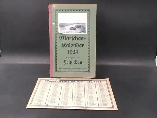Lau, Fritz (Hg.): Marschen-Kalender für 1924. - 3. Jahrgang -. Mit Beiträgen von Hans Friedr. Blunck, Paul Duborg, Gustav Friedr. Meyer, Anton Schütt, Helene Voigt-Diederichs u.v.a. 