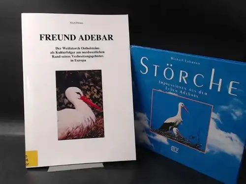 Förster, Erich: Ein Buch und eine Zugabe: Freund Adebar. Der Weißstorch Ostholsteins als Kulturfolger am nordwestlichen Rand seines Verbreitungsgebietes in Europa. Als Zugabe: Michael Lohmann/ Störche. Impressionen aus dem Leben Adebars. 