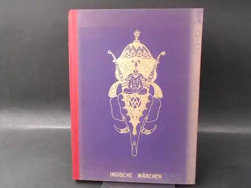 Somadeva: Des Prinzen Brautfahrt. Märchen und Geschichten aus dem Kathasaritsagara: Ozean der Märchenströme. Außentitel: Indische Märchen. Aus dem Sanskrit übertragen von Ernst Roenau. Mit Bildern und Buchschmuck von Karl Borschke. 