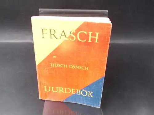 Jörgensen, V. Tams: Frasch-Tjüsch-Dånsch. Frasch Uurdebök/Friesisches Wörterbuch/Frisisk Ordbog. Außentitel: Tjüsch-Dånsch. Ma Heelp foon Kath. Ingwersen än Albr. Johannsen. [Nordfriisk Instituut Nr. 37]. 