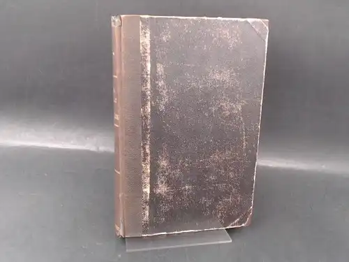 Tholuck, August: 2 Bände in einem Buch: 1) Die Lehre von der Sünde und vom Versöhner oder: Die wahre Weihe des Zweiflers; 2) Predigten über..