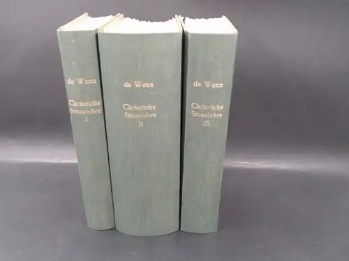 Wette, Wilhelm Martin Leberecht de: 3 Bücher zusammen: Christliche Sittenlehre in 3 Bänden: Band 1: Erster Theil [Teil]: Die allgemeine Sittenlehre; Band 2: Zweyter [Zweiter].. 