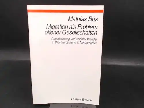 Bös, Mathias: Migration als Problem offener Gesellschaften. 