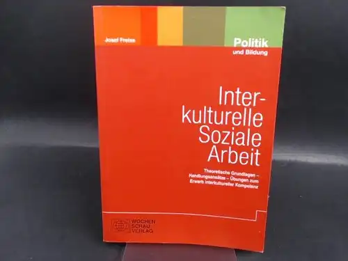 Freise, Josef: Interkulturelle Soziale Arbeit. 