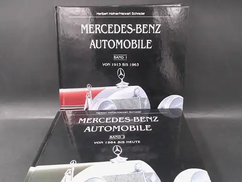 Hofner, Heribert (Hg.) and Halwart Schrader (Hg.): 2 Bücher zusammen: Mercedes-Benz Automobile in 2 Bänden: Band 1: Von 1913 bis 1963; Band 2: Von 1964 bis heute. 