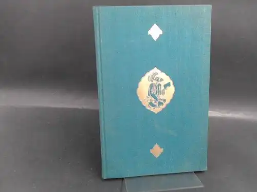 Chajjám, ´Omar und Walter von der Porten: Die Vierzeiler des `Omar Chajjám. 