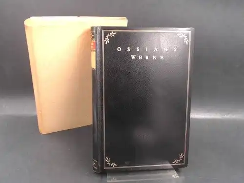 Spunda, Franz: Ossians Werke. Fingal und die kleinen Epen. 