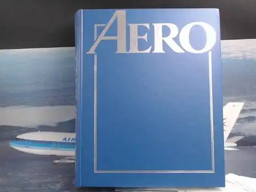 Marshall Cavendish International Ltd.(Hg.) und Büro Gerhard Sondermann: Aero. Das illustrierte Sammelwerk der Luftfahrt. 