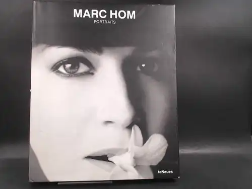 Hom, Marc: Marc Hom. Portraits. Foreword by Lauren Bacall. 