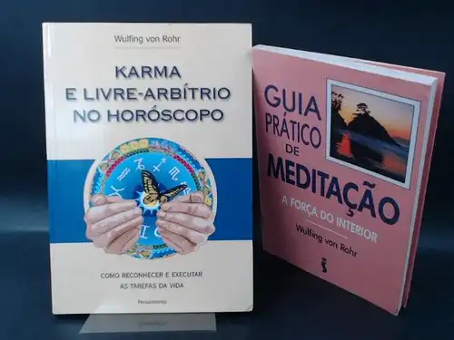 Rohr, Wulfing von: Karma E Livre-Arbítrio no Horóscopo. Mit Zugabe. 