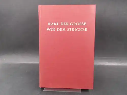 Bartsch, Karl (Hg.): Karl der Grosse von dem Stricker. 