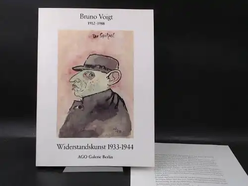 Voigt, Bruno: Widerstandtskunst 1933-1944. Bruno Voigt 1912-1988. 