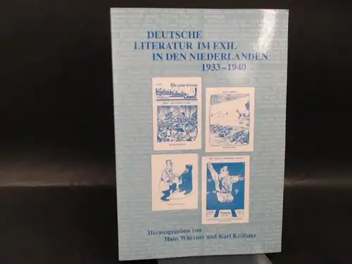 Würzner, Hans (Hg.): Deutsche Literatur im Exil in den Niederlanden. 1933-1940. 