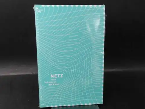 Hüsch, Anette (Hg.): Netz. Vom Spinnen in der Kunst/Nets. Weaving Webs in Art. 