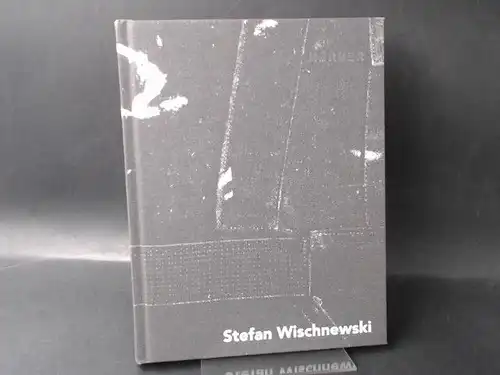 Seyfarth, Ludwig: Stefan Wischnewski #2. Kerber Edition Young Art. 