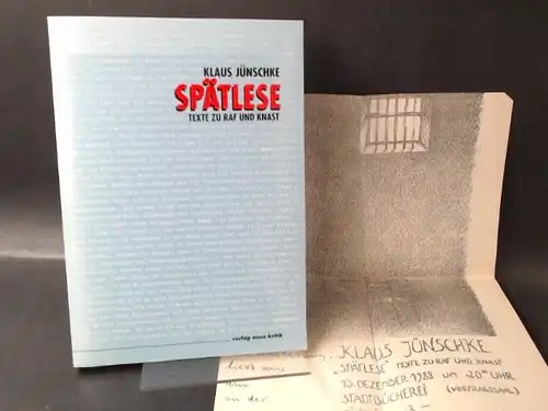 Jünschke, Klaus: Spätlese. Texte zu RAF und Knast. 