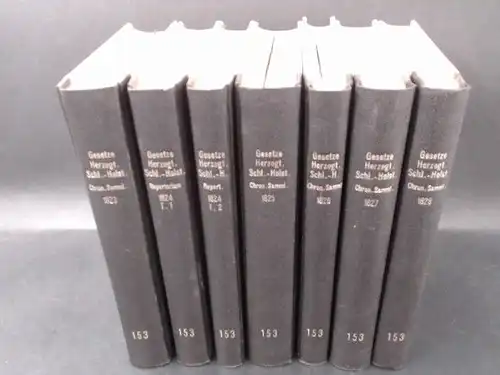 Verlag der Königl. Schulbuchhandlung (Hg.): Gesetze Herzogtümer Schleswig Holstein Chronologische Sammlung und Repertorium 1823-28 in 7 Büchern. 