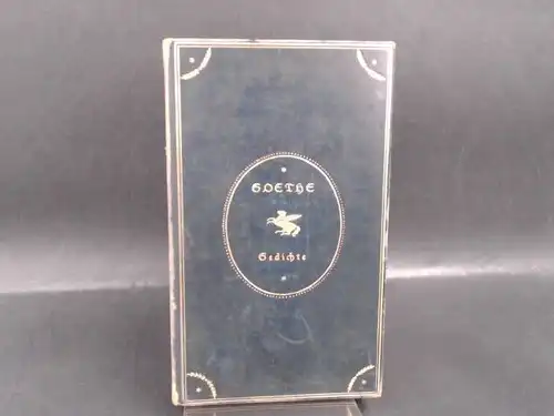 Goethe, Johann Wolfgang: Gedichte. Herausgeber: Dr. Ludwig Krähe.