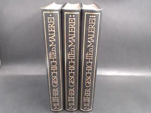 Muther, Richard: Geschichte der Malerei in 3 Bänden.