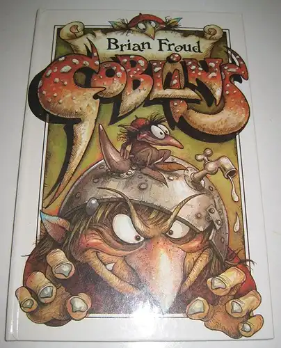 Froud, Brian: Goblins. 