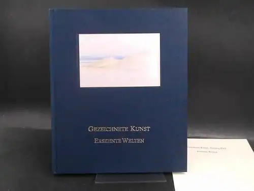 H. W. Fichter Kunsthandel (Hg.): Ersehnte Welten. Gezeichnete Kunst Katalog XVII. 