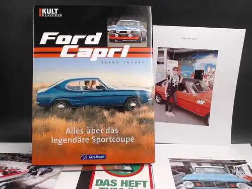 Tuchen, Bernd: Ford Capri. Alles über das legendäre Sportcoupé. 