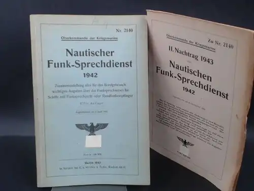 Oberkommando der Kriegsmarine: Nautischer Funk-Sprechdienst 1942. Zusammenstellung. 