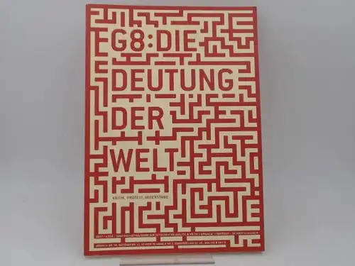 Förderverein Libertad e. V. (Hg.): G 8: Die Deutung der Welt. Kritik, Protest, Widerstand. Gemeinschaftsausgabe der Zeitschriften Analyse & Kritik, Arranca!, Fantomas und So oder So Magazin. 