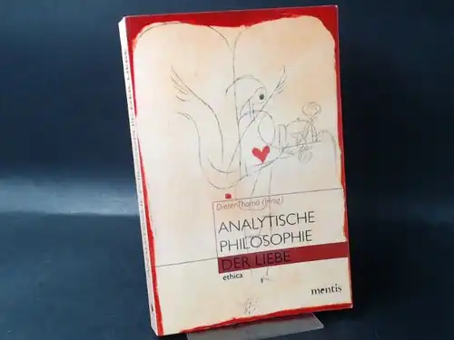 Thomä, Dieter (Hg.): Analytische Philosophie der Liebe. 