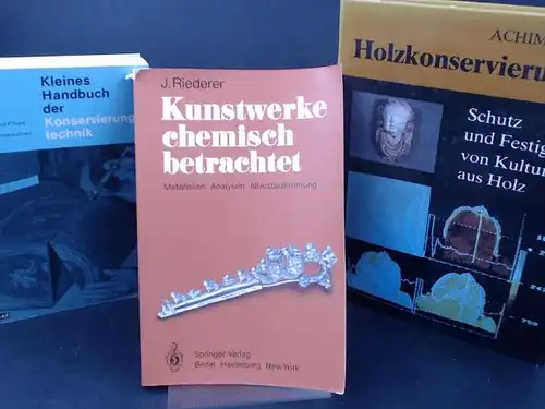 Riederer, Josef: Kunstwerke chemisch betrachtet. Ein Buch und zwei Zugaben. 