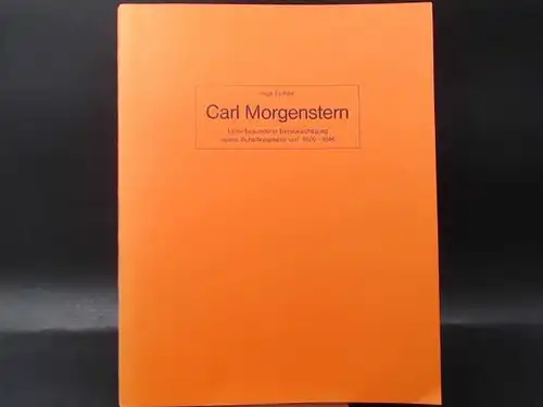 Eichler, Inge: Carl Morgenstern. Unter besonderer Berücksichtigung seiner Schaffensphase von 1826-1846. 
