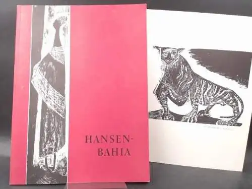 Hansen-Bahia, [Karl-Heinz Hansen-Bahia]: Hansen-Bahia. Mit "Tiger"- Original-Holzschnitt. 