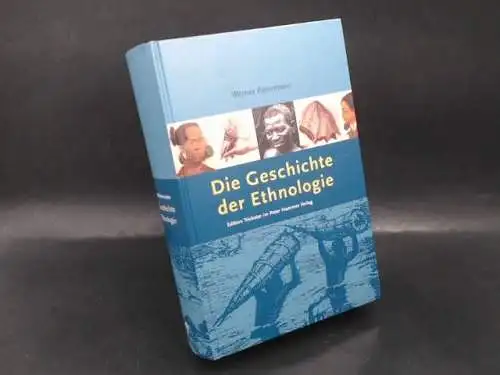 Petermann, Werner: Die Geschichte der Ethnologie. 