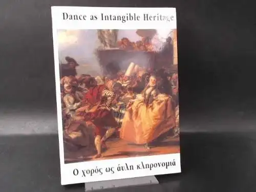 Raftis, Alkis (Ed.): Dance as Intangible Heritage. 
