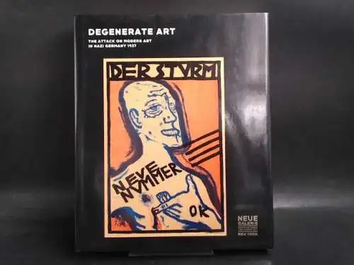 Peters, Olaf (Ed.): Degenerate Art. The Attack on Modern Art in Nazi Germany 1937.