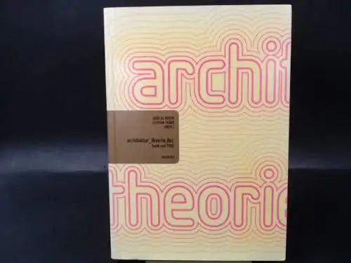Bruyn, Gerd de (Hg.): architektur_theorie. doc. texte seit 1960. 