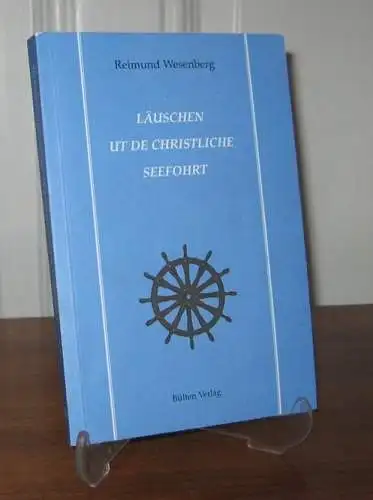 Wesenberg, Reimund: Läuschen ut de christliche Seefohrt. 