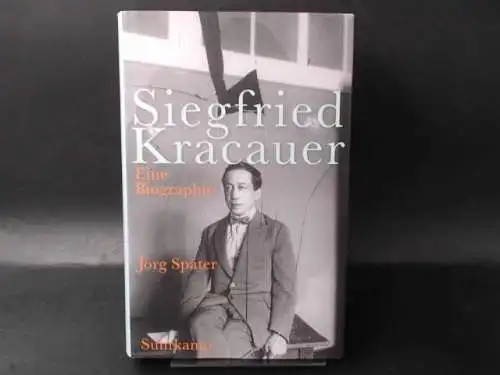 Später, Jörg: Siegfried Kracauer. Eine Biographie. 