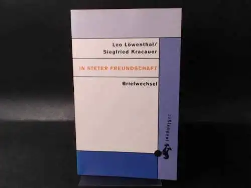 Jansen, Peter-Erwin (Hg.): In steter Freundschaft. Leo Löwenthal/Siegfried Kracauer. Briefwechsel 1921-1966. 