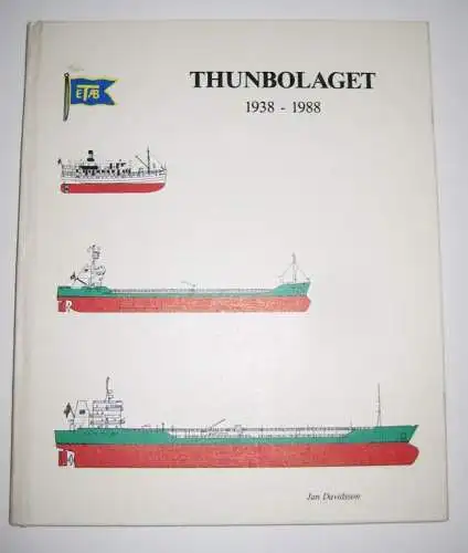 Davidsson, Jan: Thunbolaget 1938 - 1988. 