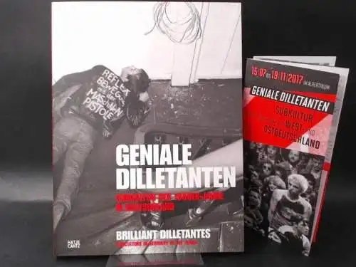 Emmerling, Leonhard: Geniale Dilletanten/Brilliant Dilletantes. Subkultur der 1980er-Jahre in Deutschland. 