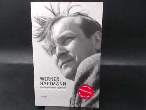 Haftmann, Werner: Das antwortende Gegenbild. Ausgewählte Texte 1947-1990. 
