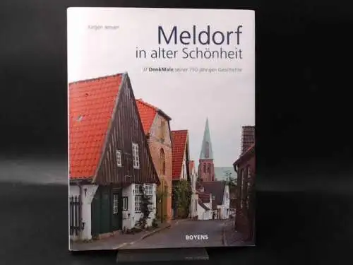 Jensen, Jürgen: Meldorf in alter Schönheit. //DenkMale seiner 750-jährigen Geschichte. 