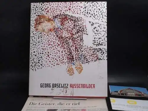 Deichtorhallen Hamburg u. a. (Hg.): Georg Baselitz. Russenbilder. 