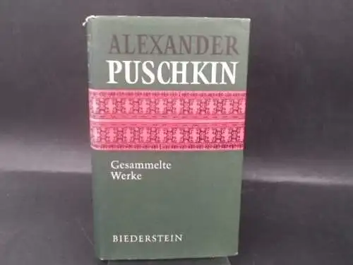 Puschkin, Alexander: Gesammelte Werke. 