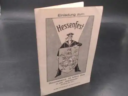 o. A: Einladung zum Hessenfest. Sonnabend, 14. März 1931 in der "Waldwiese". 