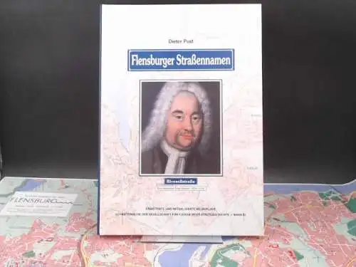 Pust, Dieter: Flensburger Straßennamen. 