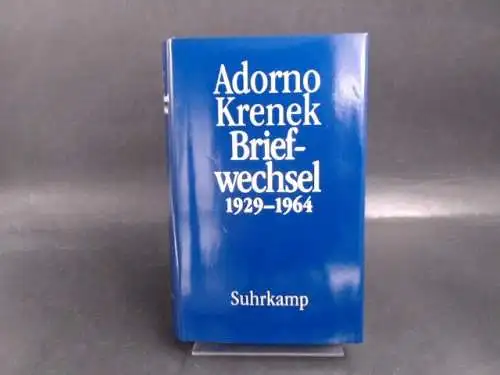 Adorno, Theodor W., Ernst Krenek und Claudia Maurer Zenck (Hg.): Theodor W. Adorno, Ernst Krenek - Briefwechsel 1929-1964. [Musikalische Briefwechsel Band 1; Briefe und Briefwechsel Band 6]. 